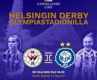 PK-35 kohtaa Subway Kansallisen liigan Helsingin derbyssä HJK:n Olympiastadionilla keskiviikkona 19.8.2020.