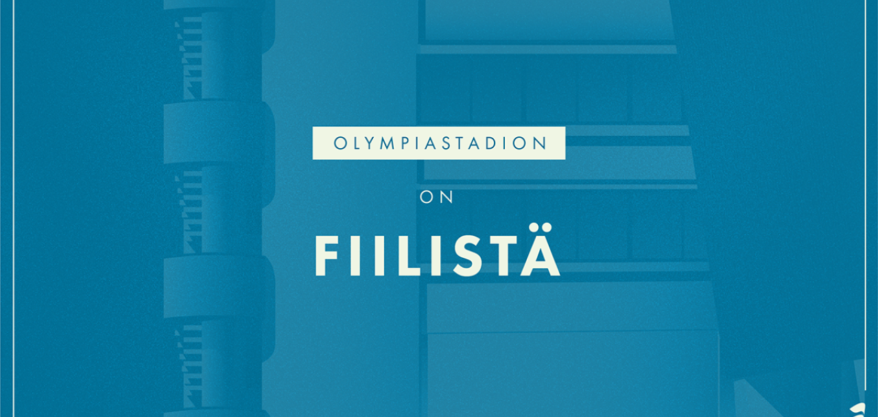 Olympiastadion on fiilistä teksti